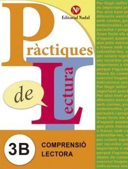 PRÀCTIQUES DE LECTURA 3B  (C.M. 3R CURS) | 9788478876358 | AA.DD. | Llibreria Drac - Llibreria d'Olot | Comprar llibres en català i castellà online