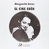 CINE EDÉN, EL | 9788494393259 | DURAS, MARGUERITE | Llibreria Drac - Llibreria d'Olot | Comprar llibres en català i castellà online