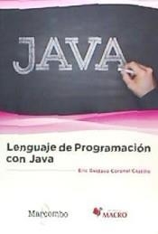 LENGUAJE DE PROGRAMACIÓN CON JAVA | 9788426723864 | GUSTAVO CORONEL, ERIC | Llibreria Drac - Llibreria d'Olot | Comprar llibres en català i castellà online