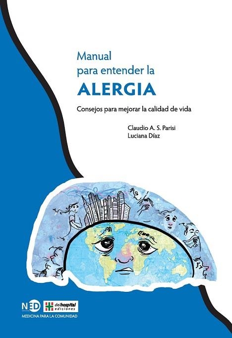 MANUAL PARA ENTENDER LA ALERGIA | 9788416737109 | PARISI, CLAUDIO A. S.; DÍAZ, LUCIANA | Llibreria Drac - Llibreria d'Olot | Comprar llibres en català i castellà online