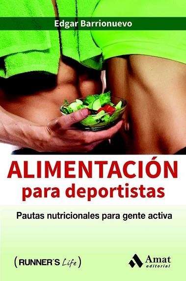 ALIMENTACION PARA DEPORTISTAS | 9788497358903 | BARRIONUEVO, EDGAR | Llibreria Drac - Llibreria d'Olot | Comprar llibres en català i castellà online