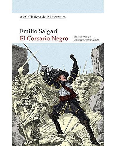 CORSARIO NEGRO, EL | 9788446044338 | SALGARI, EMILIO | Llibreria Drac - Librería de Olot | Comprar libros en catalán y castellano online