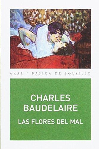 FLORES DEL MAL, LAS | 9788446044581 | BAUDELAIRE, CHARLES | Llibreria Drac - Librería de Olot | Comprar libros en catalán y castellano online