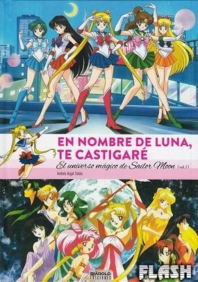 EN NOMBRE DE LUNA TE CASTIGARE (UNIVERSO SAILOR MOON 1) | 9788494727221 | ARGAT, ANDRES | Llibreria Drac - Llibreria d'Olot | Comprar llibres en català i castellà online