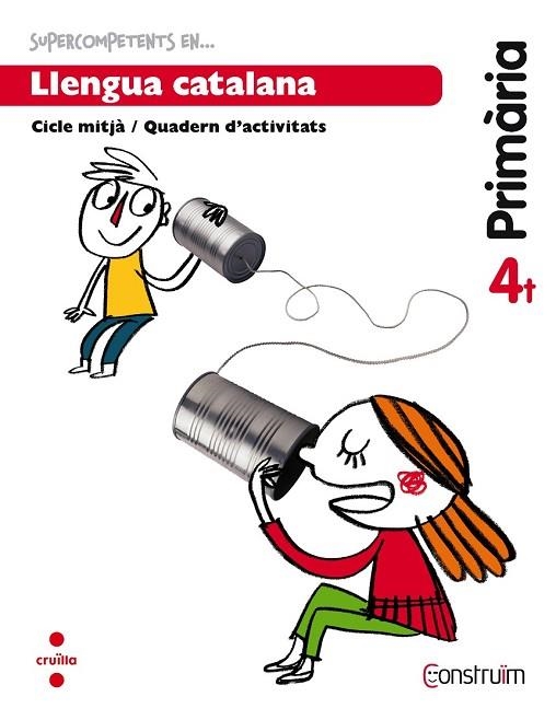 QUADERN SUPERCOMPETENTS EN LLENGUA CATALANA 4 PRIMARIA | 9788466138024 | GARCIA, NÚRIA; FERNÁNDEZ, MONTSERRAT | Llibreria Drac - Llibreria d'Olot | Comprar llibres en català i castellà online