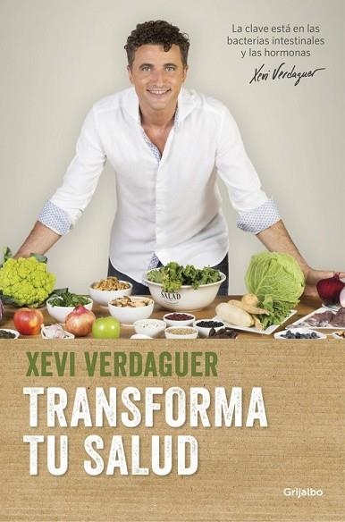 TRANSFORMA TU SALUD | 9788425353826 | VERDAGUER, XEVI | Llibreria Drac - Llibreria d'Olot | Comprar llibres en català i castellà online