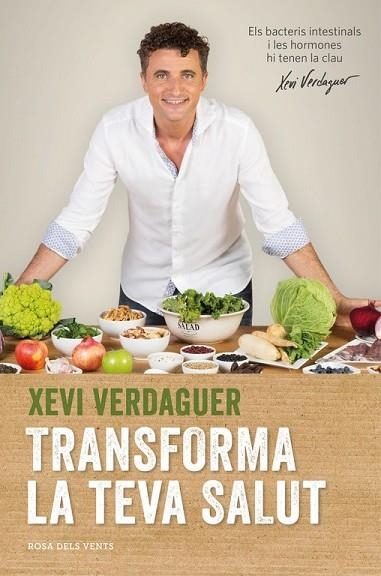 TRANSFORMA LA TEVA SALUT | 9788416430116 | VERDAGUER, XEVI | Llibreria Drac - Llibreria d'Olot | Comprar llibres en català i castellà online