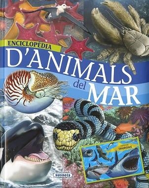 ENCICLOPÈDIA D'ANIMALS DEL MAR | 9788467753530 | RODRÍGUEZ, CARMEN; SERRANO, JOSE MANUEL | Llibreria Drac - Llibreria d'Olot | Comprar llibres en català i castellà online