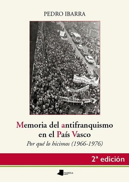 MEMORIA DEL ANTIFRANQUISMO EN EL PAÍS VASCO | 9788476819722 | IBARRA GÜELL, PEDRO | Llibreria Drac - Llibreria d'Olot | Comprar llibres en català i castellà online