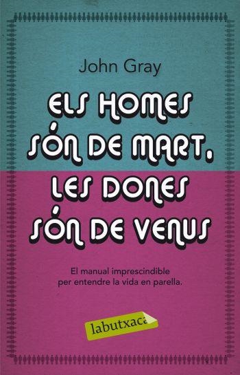 HOMES SON DE MART LES DONES SON DE VENUS, ELS | 9788499300818 | GRAY, JOHN | Llibreria Drac - Librería de Olot | Comprar libros en catalán y castellano online