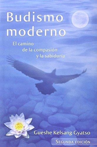 BUDISMO MODERNO | 9788415849964 | GUESHE KELSANG GYATSO | Llibreria Drac - Llibreria d'Olot | Comprar llibres en català i castellà online