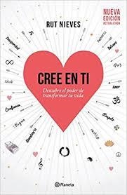 CREE EN TI | 9788408176275 | NIEVES, RUT | Llibreria Drac - Librería de Olot | Comprar libros en catalán y castellano online