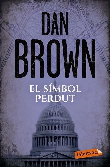 SÍMBOL PERDUT, EL | 9788417031244 | BROWN, DAN | Llibreria Drac - Llibreria d'Olot | Comprar llibres en català i castellà online