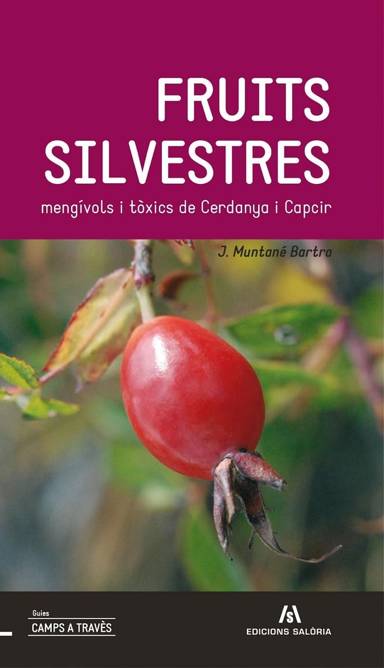 FRUITS SILVESTRES | 9788494049750 | MUNTANE,J. | Llibreria Drac - Librería de Olot | Comprar libros en catalán y castellano online