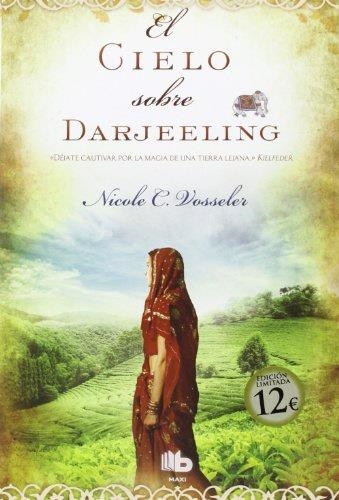 CIELO SOBRE DARJEELING, EL | 9788498728330 | VOSSELER, NICOLE C. | Llibreria Drac - Llibreria d'Olot | Comprar llibres en català i castellà online