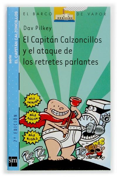 CAPITAN CALZONCILLOS Y EL ATAQUE DE LOS RETRETES PARLANTES, EL | 9788434889002 | PILKEY, DAV | Llibreria Drac - Llibreria d'Olot | Comprar llibres en català i castellà online