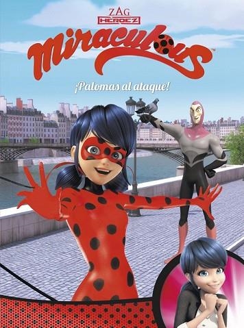 PALOMAS AL ATAQUE! (MIRACULOUS [PRODIGIOSA LADYBUG]. CÓMIC) | 9788448848989 | AA.DD. | Llibreria Drac - Llibreria d'Olot | Comprar llibres en català i castellà online