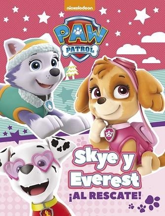 SKYE Y EVEREST ¡AL RESCATE! (PAW PATROL - PATRULLA CANINA. ACTIVIDADES) | 9788448848033 | NICKELODEON | Llibreria Drac - Llibreria d'Olot | Comprar llibres en català i castellà online