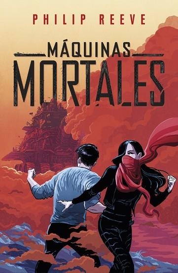 MÁQUINAS MORTALES (SERIES MAQUINAS MORTALES 1) | 9788420486284 | REEVE, PHILIP | Llibreria Drac - Llibreria d'Olot | Comprar llibres en català i castellà online