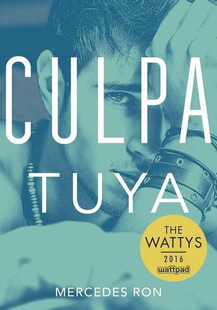 CULPA TUYA (CULPA MÍA 2) | 9788490438633 | RON, MERCEDES | Llibreria Drac - Llibreria d'Olot | Comprar llibres en català i castellà online