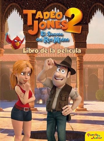 TADEO JONES 2. LIBRO DE LA PELÍCULA | 9788408175841 | MEDIASET ESPAÑA COMUNICACIÓN | Llibreria Drac - Llibreria d'Olot | Comprar llibres en català i castellà online