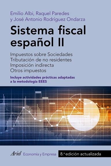 SISTEMA FISCAL ESPAÑOL II | 9788434426856 | ALBI, EMILIO; PAREDES, RAQUEL; RODRÍGUEZ ONDARZA, JOSÉ ANTONIO | Llibreria Drac - Llibreria d'Olot | Comprar llibres en català i castellà online