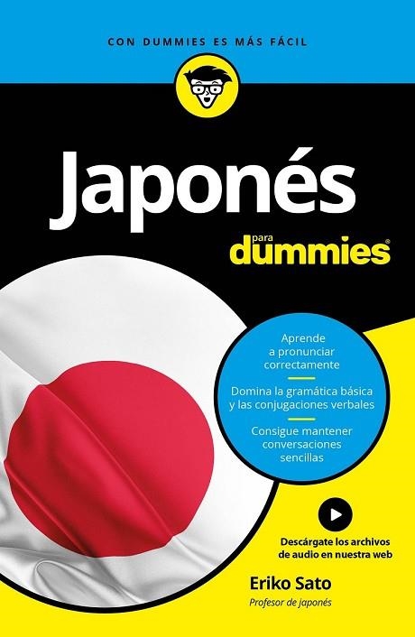 JAPONÉS PARA DUMMIES | 9788432903793 | SATO, ERIKO | Llibreria Drac - Llibreria d'Olot | Comprar llibres en català i castellà online