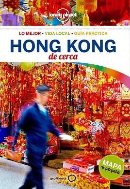 HONG KONG DE CERCA 2017 (LONELY PLANET) | 9788408170631 | CHEN, PIERA; MATCHAR, EMILY | Llibreria Drac - Llibreria d'Olot | Comprar llibres en català i castellà online