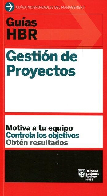 GUÍAS HBR: GESTIÓN DE PROYECTOS | 9788494562945 | HARVARD BUSINESS REVIEW | Llibreria Drac - Llibreria d'Olot | Comprar llibres en català i castellà online