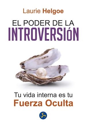 PODER DE LA INTROVERSION, EL | 9788495973955 | HELGOE, LAURIE | Llibreria Drac - Llibreria d'Olot | Comprar llibres en català i castellà online