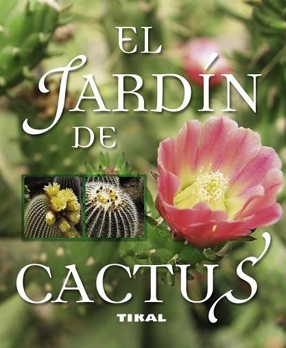 JARDÍN DE CACTUS, EL | 9788499281476 | ALONSO DE LA PAZ, FRANCISCO JAVIER | Llibreria Drac - Librería de Olot | Comprar libros en catalán y castellano online