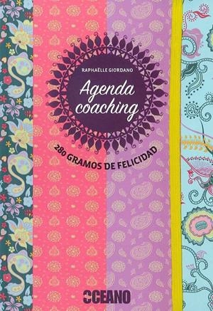 AGENDA COACHING. 280 GRAMOS DE FELICIDAD | 9788475568294 | GIORDANO, RAPHAELLE | Llibreria Drac - Librería de Olot | Comprar libros en catalán y castellano online