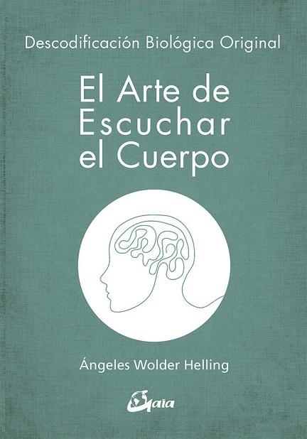 ARTE DE ESCUCHAR EL CUERPO, EL | 9788484457008 | WOLDER, ÁNGELES | Llibreria Drac - Llibreria d'Olot | Comprar llibres en català i castellà online