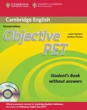 OBJECTIVE PET STUDENT BOOK WITHOUT ANSWERS WITH CD | 9780521732680 | VVAA | Llibreria Drac - Llibreria d'Olot | Comprar llibres en català i castellà online