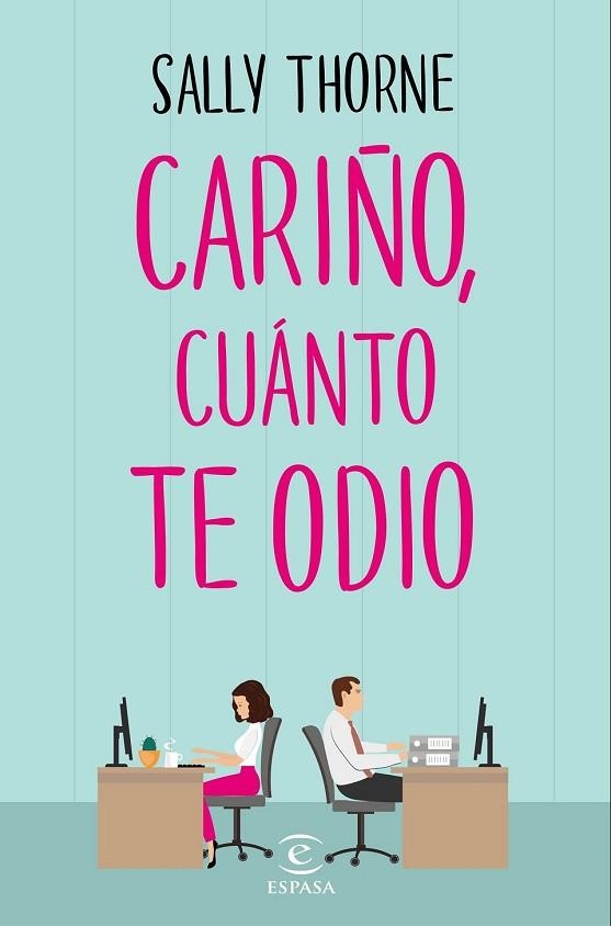 CARIÑO, CUÁNTO TE ODIO | 9788467050455 | THORNE, SALLY | Llibreria Drac - Llibreria d'Olot | Comprar llibres en català i castellà online