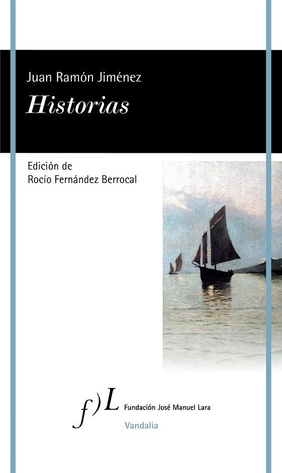 HISTORIAS | 9788415673668 | JIMÉNEZ, JUAN RAMÓN | Llibreria Drac - Librería de Olot | Comprar libros en catalán y castellano online