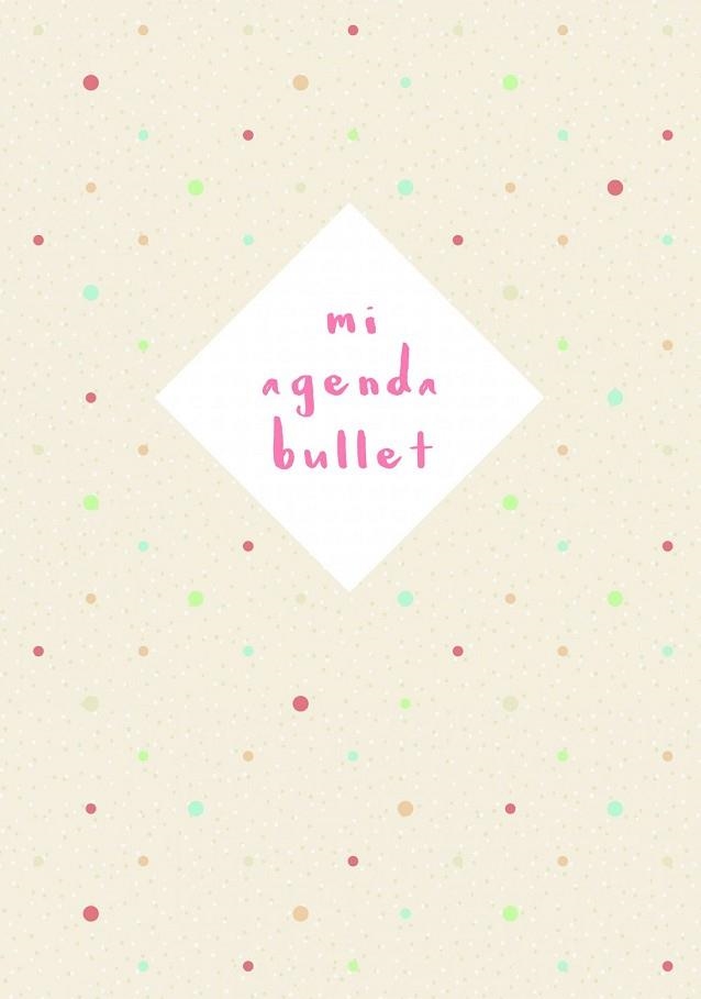 MI AGENDA BULLET | 9788448023263 | AA.DD. | Llibreria Drac - Llibreria d'Olot | Comprar llibres en català i castellà online