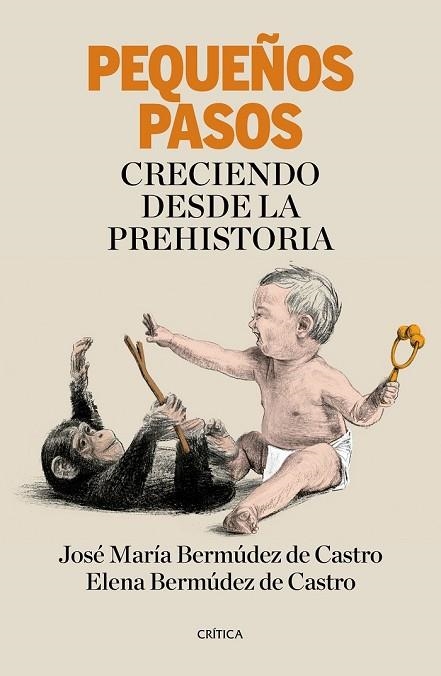 PEQUEÑOS PASOS | 9788417067199 | BERMÚDEZ DE CASTRO, JOSÉ Mª; BERMÚDEZ DE CASTRO LÓPEZ, ELENA | Llibreria Drac - Llibreria d'Olot | Comprar llibres en català i castellà online