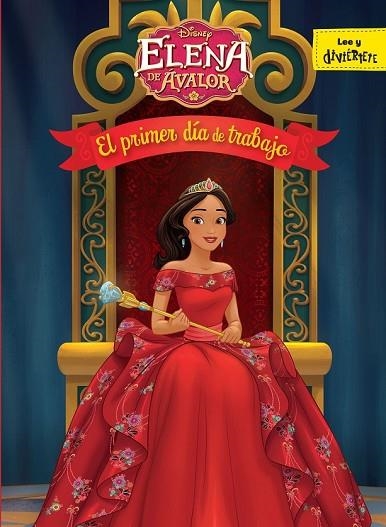 ELENA DE ÁVALOR. EL PRIMER DÍA DE TRABAJO | 9788416913787 | DISNEY | Llibreria Drac - Llibreria d'Olot | Comprar llibres en català i castellà online