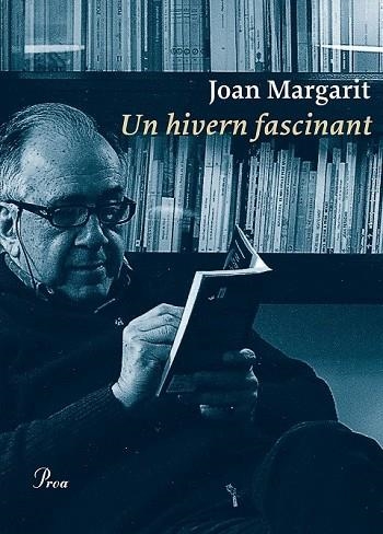 UN HIVERN FASCINANT | 9788475886831 | MARGARIT, JOAN | Llibreria Drac - Librería de Olot | Comprar libros en catalán y castellano online