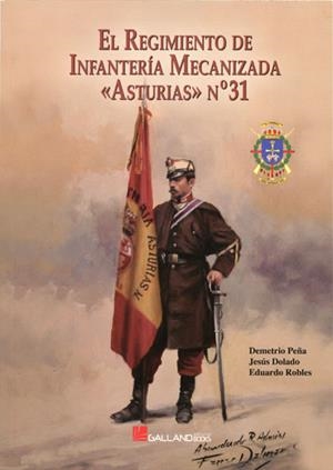 REGIMIENTO DE INFANTERIA MECANIZADA ASTURIAS 31, EL | 9788415043775 | Llibreria Drac - Llibreria d'Olot | Comprar llibres en català i castellà online