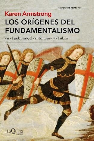 ORÍGENES DEL FUNDAMENTALISMO EN EL JUDAÍSMO, EL CRISTIANISMO Y EL ISLAM, LOS | 9788490664582 | ARMSTRONG, KAREN | Llibreria Drac - Llibreria d'Olot | Comprar llibres en català i castellà online