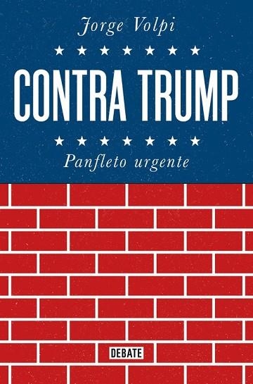 CONTRA TRUMP | 9788499928272 | VOLPI, JORGE | Llibreria Drac - Llibreria d'Olot | Comprar llibres en català i castellà online