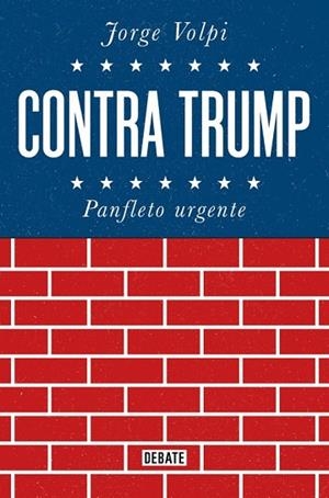 CONTRA TRUMP | 9788499928272 | VOLPI, JORGE | Llibreria Drac - Llibreria d'Olot | Comprar llibres en català i castellà online