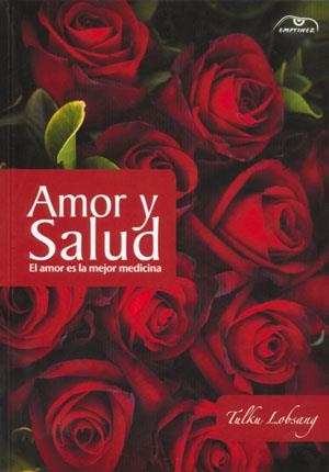 AMOR Y SALUD | 9783902688224 | LOBSANG, TULKU | Llibreria Drac - Llibreria d'Olot | Comprar llibres en català i castellà online