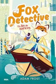 LIO DE NARICES, UN (FOX DETECTIVE 2) | 9788427209985 | FROST, ADAM | Llibreria Drac - Librería de Olot | Comprar libros en catalán y castellano online