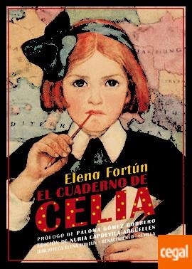 CUADERNO DE CELIA, EL | 9788416981786 | FORTÚN, ELENA | Llibreria Drac - Llibreria d'Olot | Comprar llibres en català i castellà online