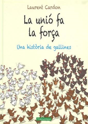 UNIÓ FA LA FORÇA, LA | 9788416578658 | CARDON CARDON, LAURENT | Llibreria Drac - Llibreria d'Olot | Comprar llibres en català i castellà online