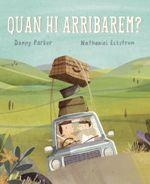 QUAN HI ARRIBAREM | 9788415315438 | PARKER, DANNY | Llibreria Drac - Llibreria d'Olot | Comprar llibres en català i castellà online