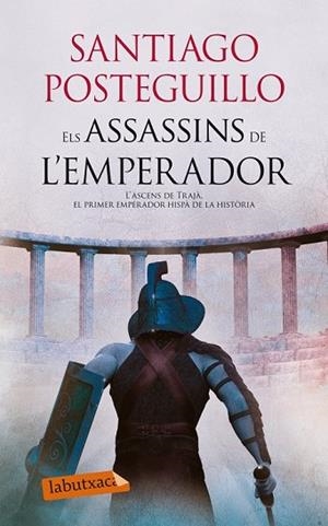 ASSASSINS DE L'EMPERADOR, ELS | 9788499307107 | POSTEGUILLO, SANTIAGO | Llibreria Drac - Llibreria d'Olot | Comprar llibres en català i castellà online